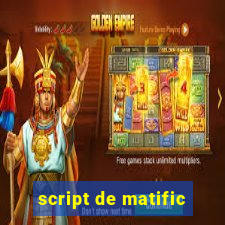 script de matific